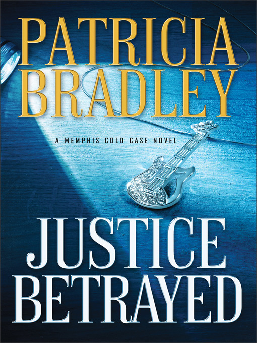 Title details for Justice Betrayed by Patricia Bradley - Available